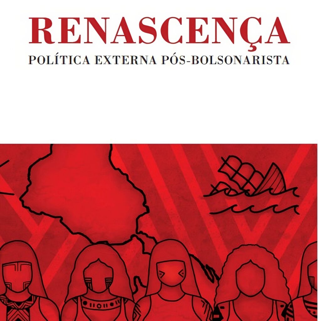 Renascença: Política Externa Pós-Bolsonaro